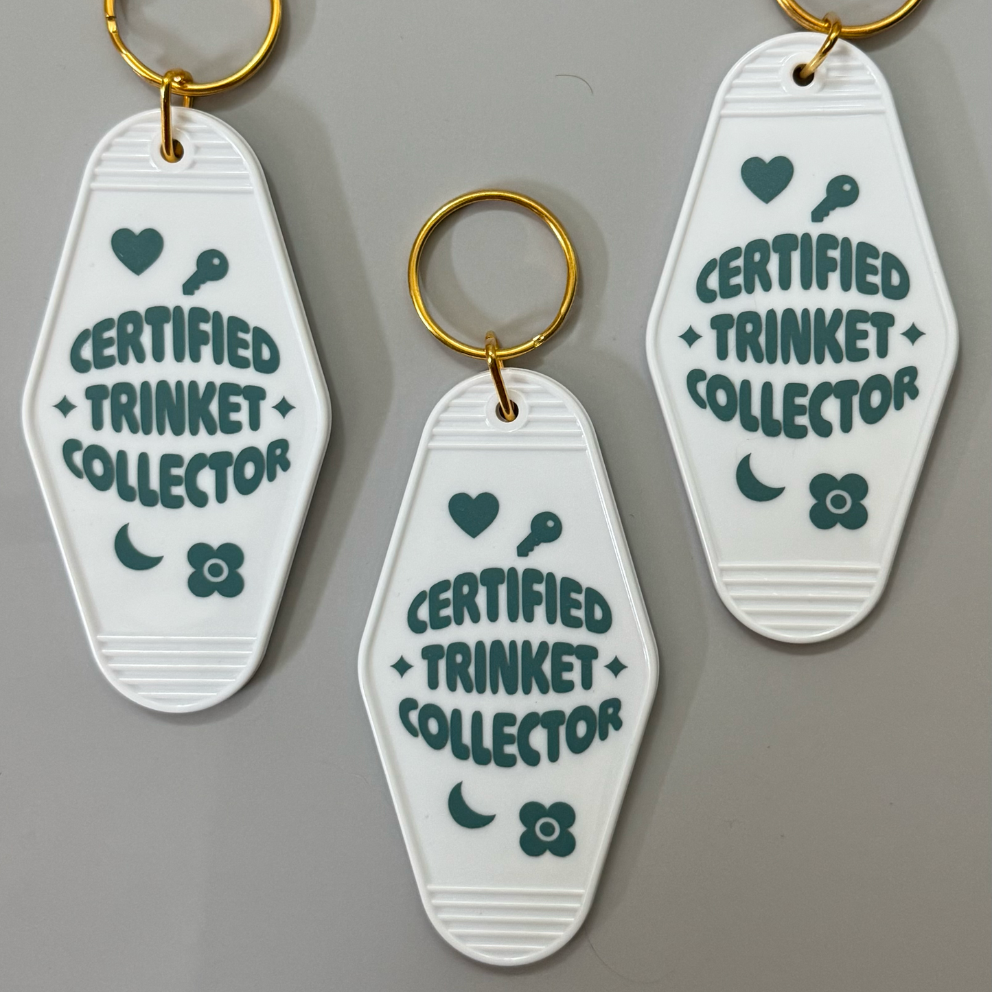 Certified Trinket Collector Keychain